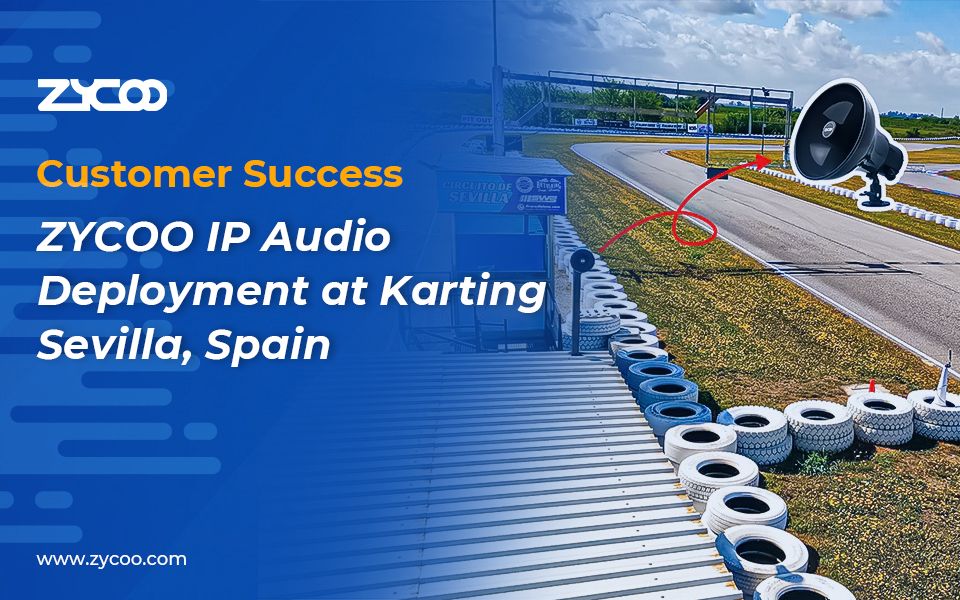 Customer Success | ZYCOO IP Audio Deployment at Karting Sevilla, Spain